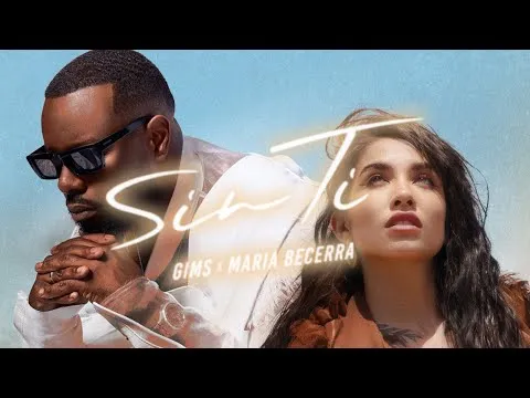 Gims & Maria Becerra - Sin Ti