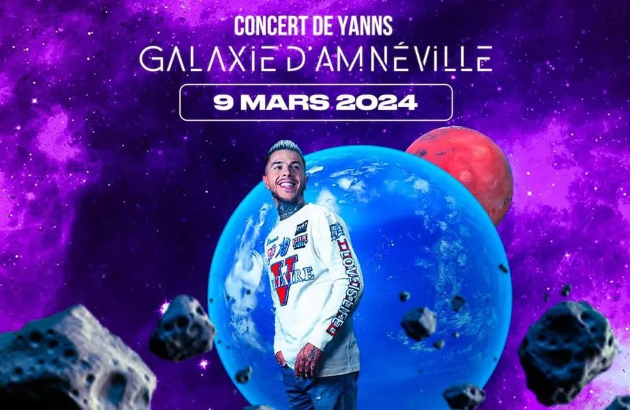 Info concert Yanns sera au Galaxie d’Amnéville en 2024