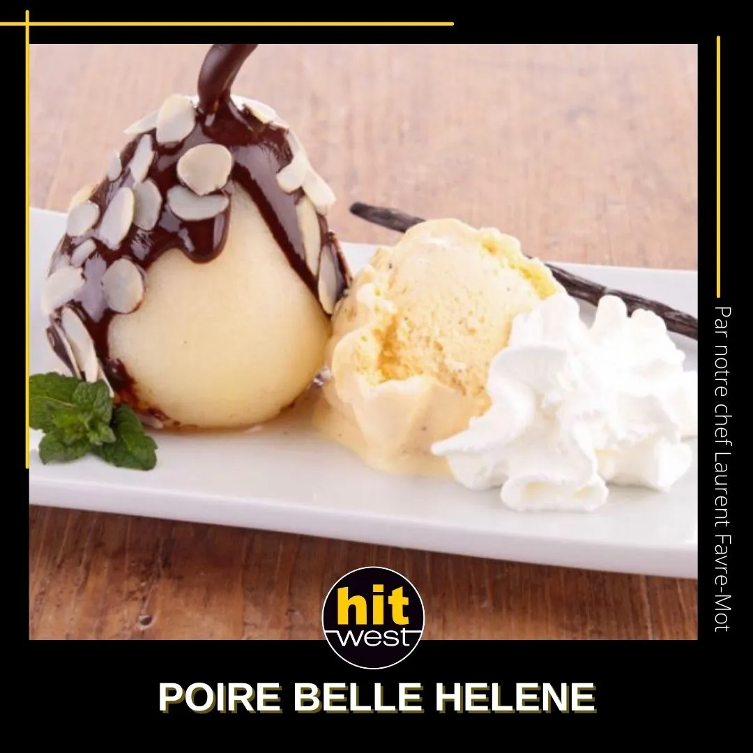 Poire BelleHélène LES RECETTES DE LAURENT FAVREMOT HIT WEST