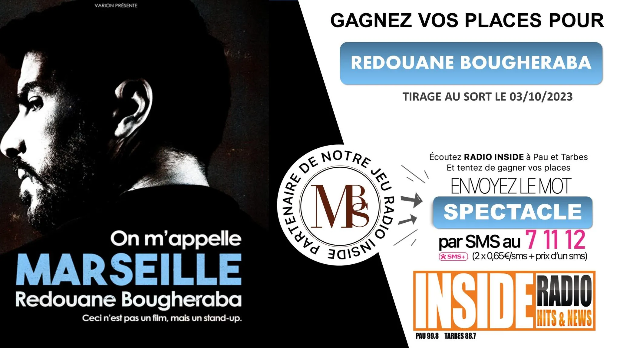 INSIDE - LISTE DES GAGNANTS POUR LE SPECTACLE DE REDOUANE BUOGHERABA AU ...