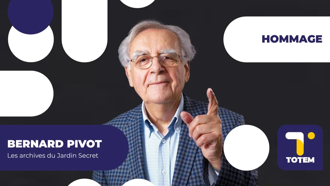 ARCHIVE TOTEM : Bernard Pivot ouvre le livre de sa vie