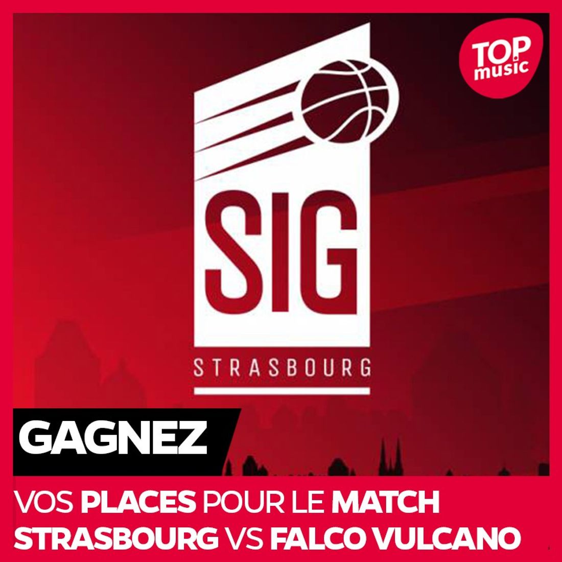 Gagnez vos places pour le match Strasbourg vs Falco Vulcano !