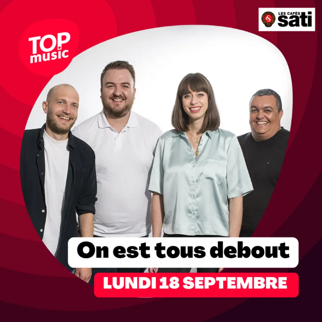 On est tous debout - Lundi 18 septembre