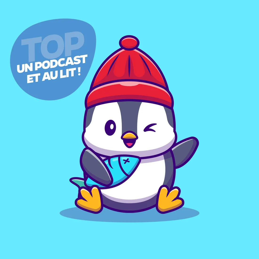 Le pingouin aux pieds bleus - Un podcast et au lit !
