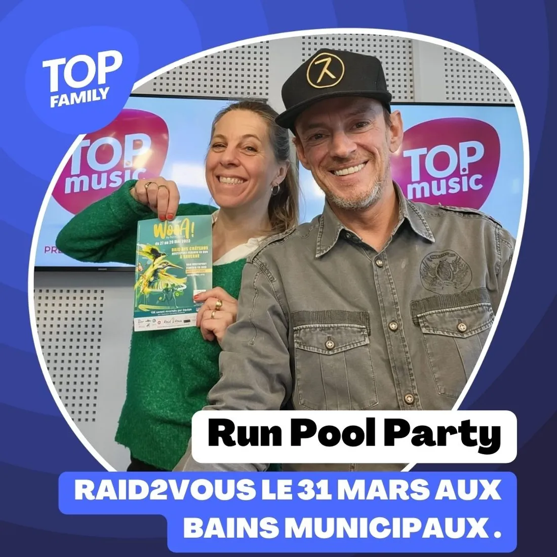 Top Family - Raid2Vous, un nouvel effet WooA à la Run Pool Party