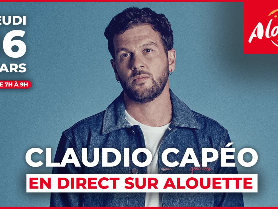 Claudio Capéo en direct sur Alouette le 16 mars !