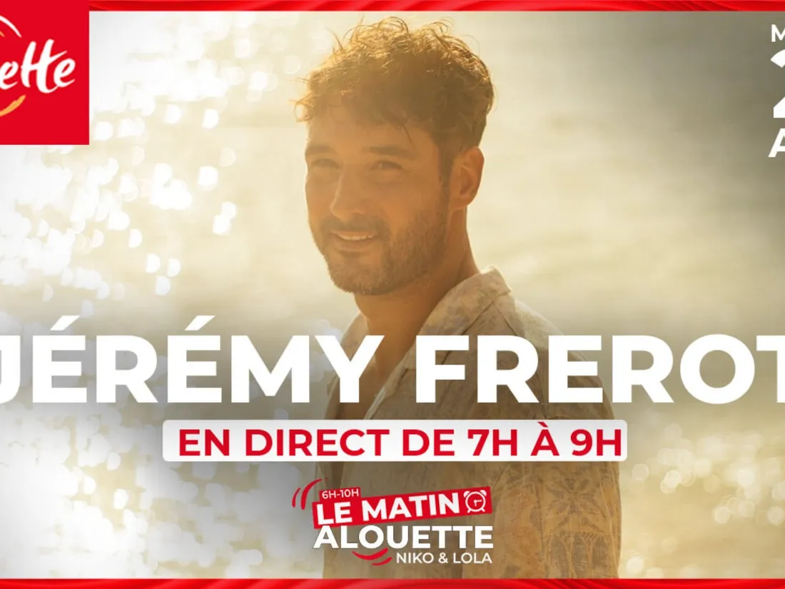 Jérémy Frerot en direct dans Le Matin Alouette mercredi 24 avril !