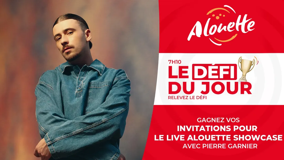 Le Défi du Jour Alouette vous offre vos invitations pour le Live