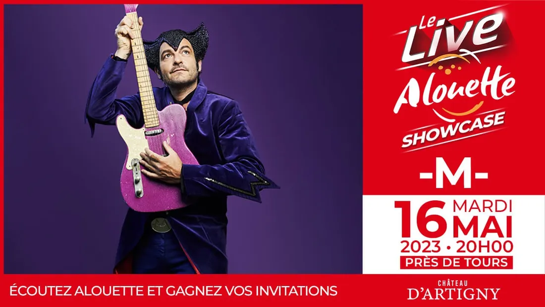 Le Live Alouette Showcase avec -M- le 16 mai près de Tours !