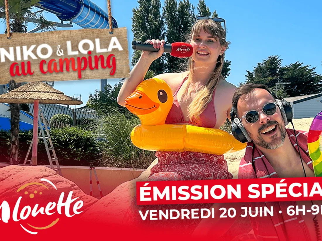 Niko & Lola vous réveillent en direct d'un camping le 20 juin !