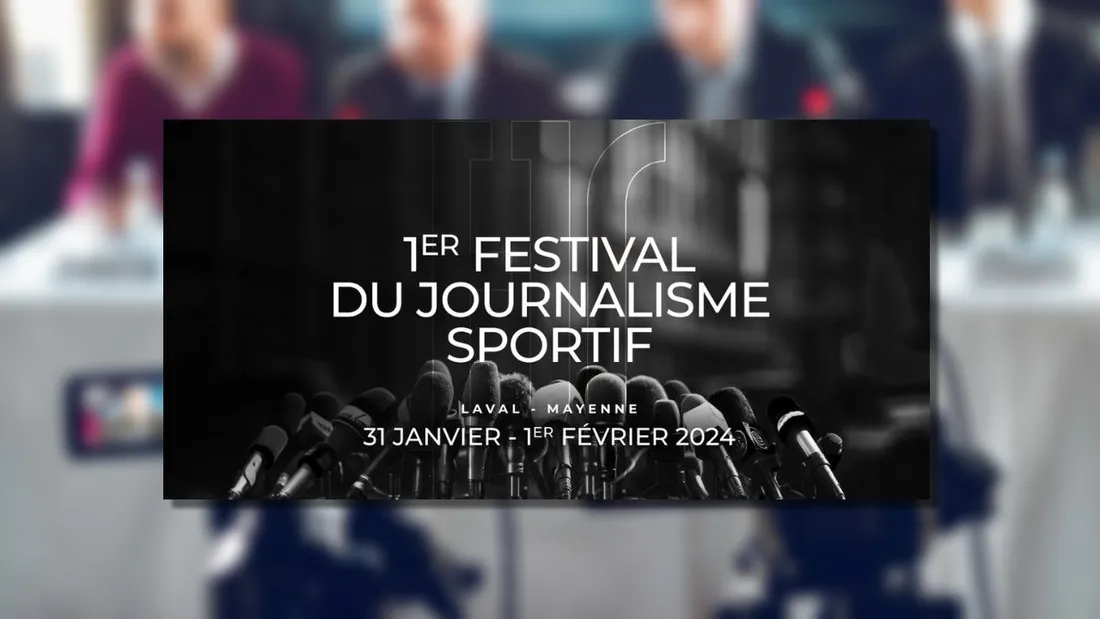 Le festival du journalisme sportif à Laval le 31 et 1er Février