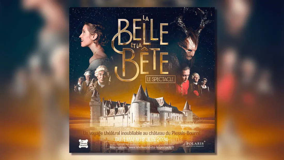 Spectacle "La Belle et la Bête" Château Plessis-Bourré 2024