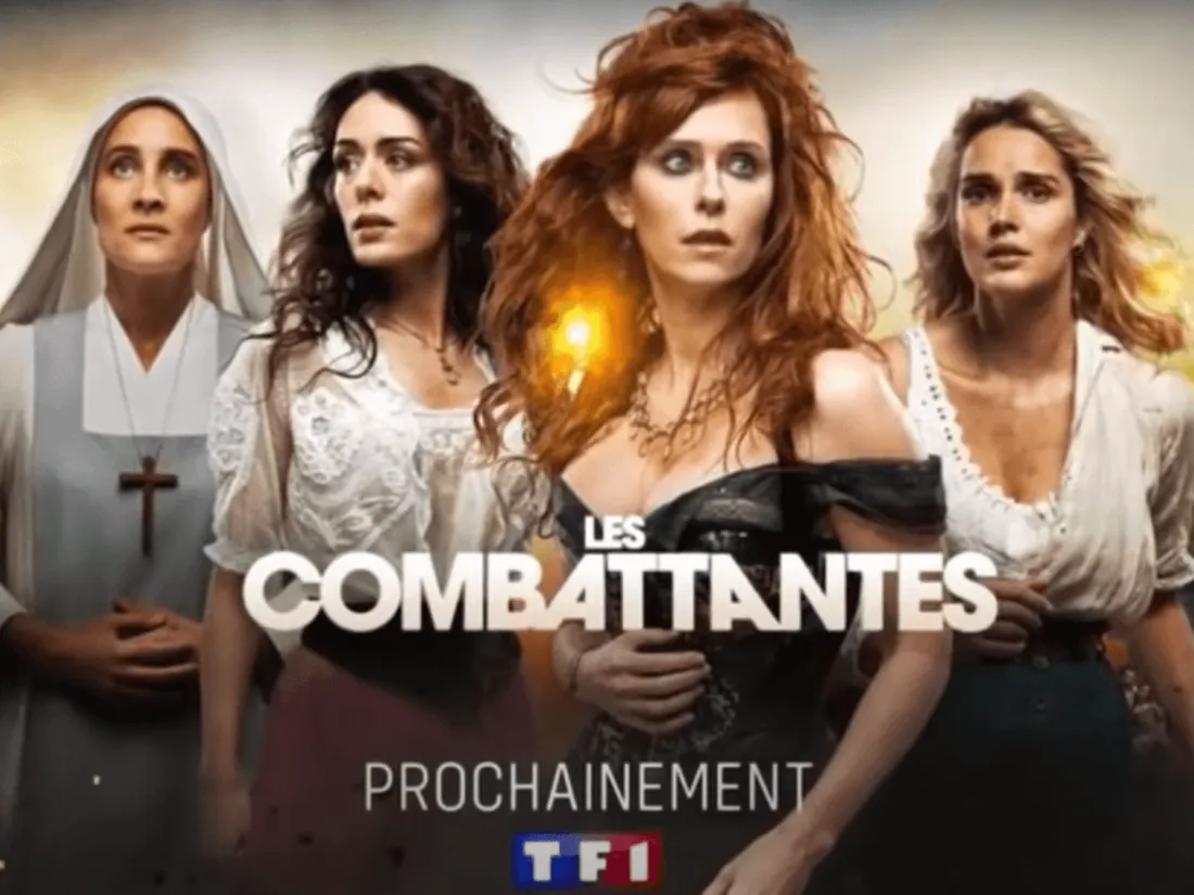 « Les Combattantes » : la nouvelle création de TF1 