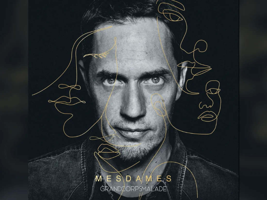 Réédition de "Mesdames" - Grand Corps Malade 