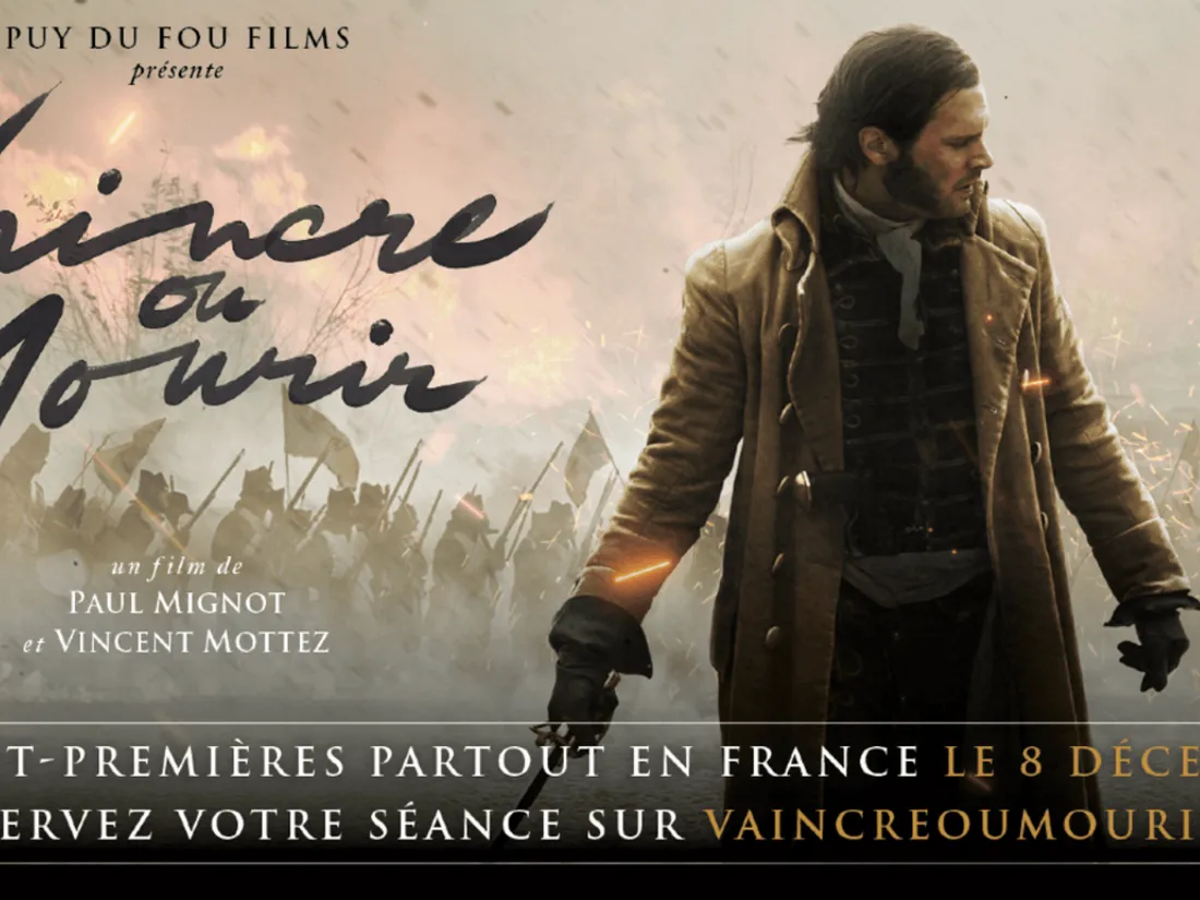 « Vaincre ou Mourir » : le film du Puy du Fou la date de sortie dévoilée 