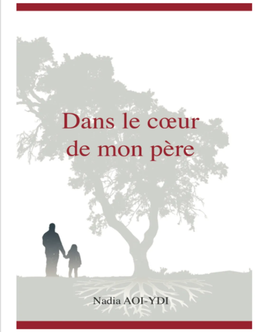 Dans le coeur de mon père