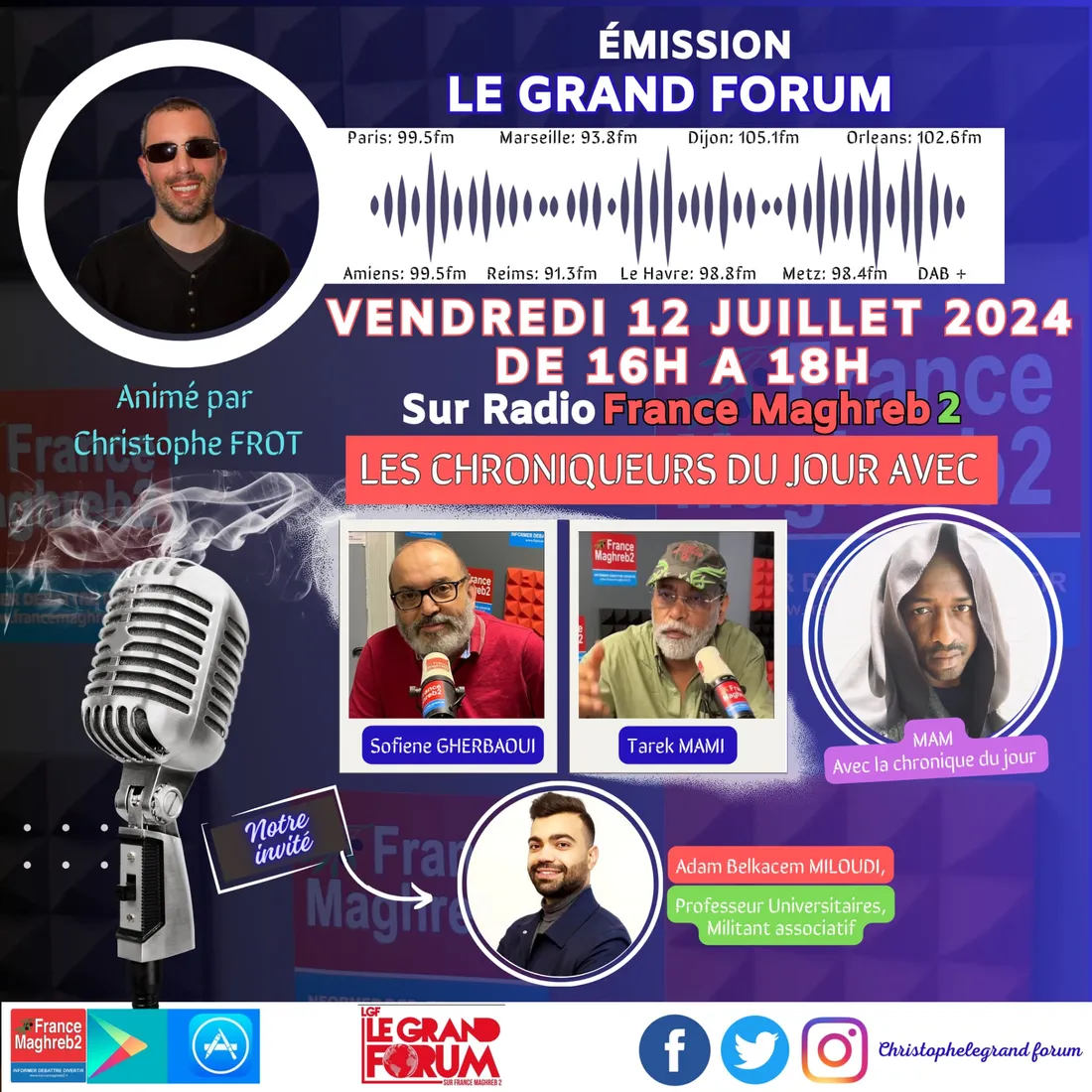 LE GRAND FORUM #LGF DU VENDREDI 12 JUILLET 2024, SPECIAL POST 7 JUILLET