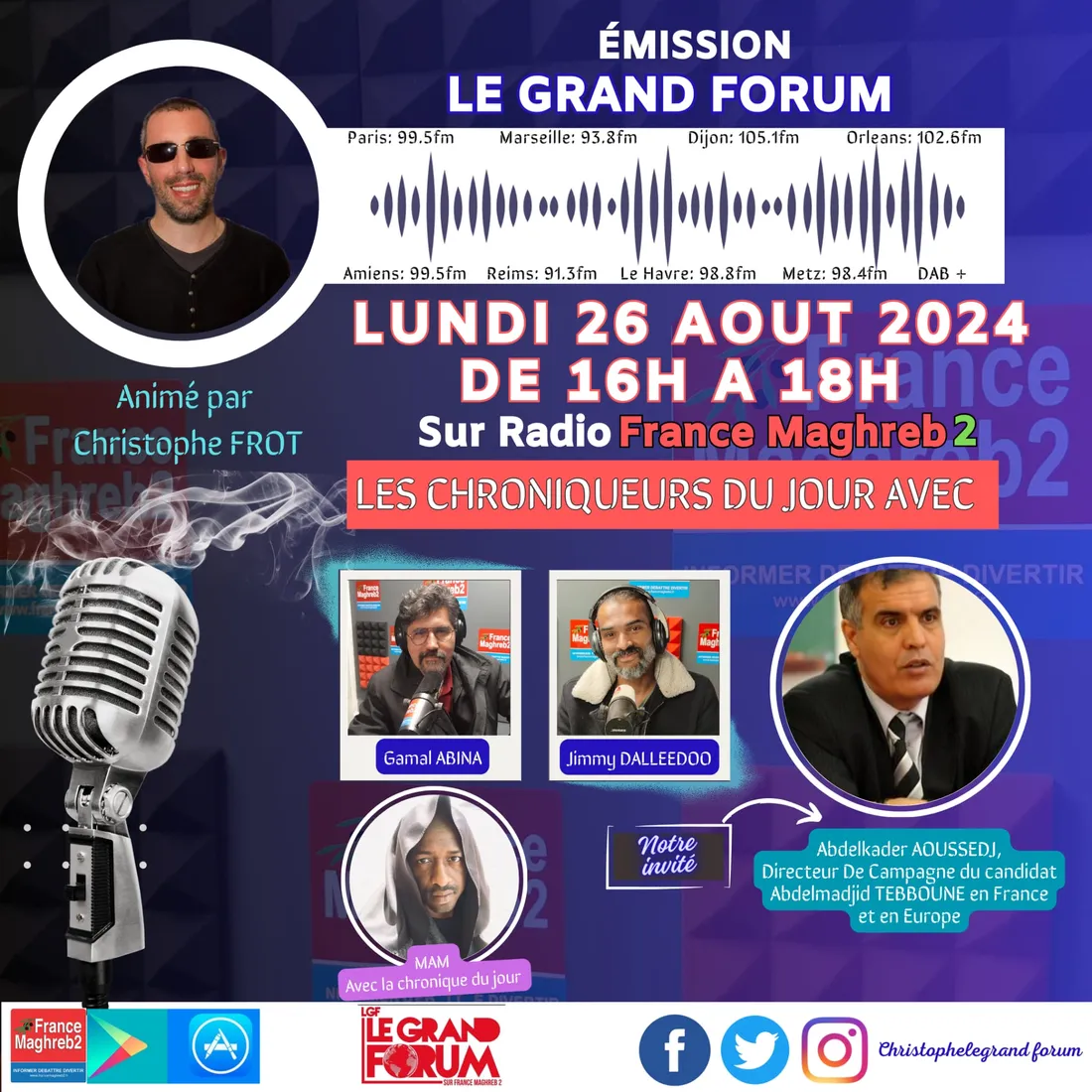 Le grand forum #Lgf du lundi 26 août 2024, invité Abdelkader  Aoussedj