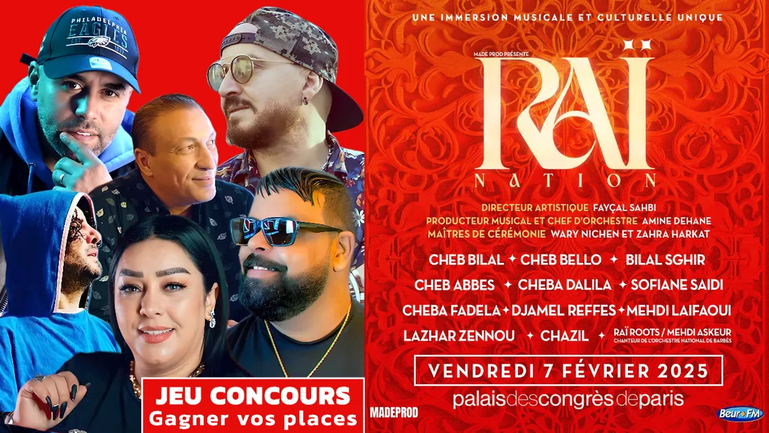 Gagnez vos places pour Raï Nation