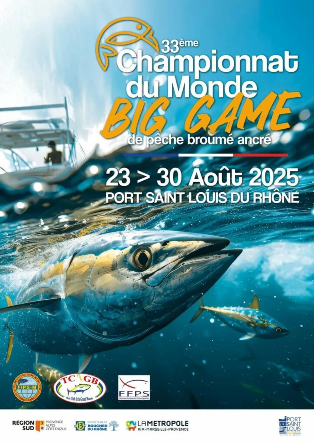 Championnat du monde de pêche broumé ancré “Big Game”
