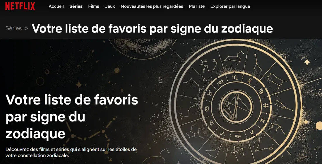 Netflix et astrologie : découvrez les films et séries faits pour votre signe