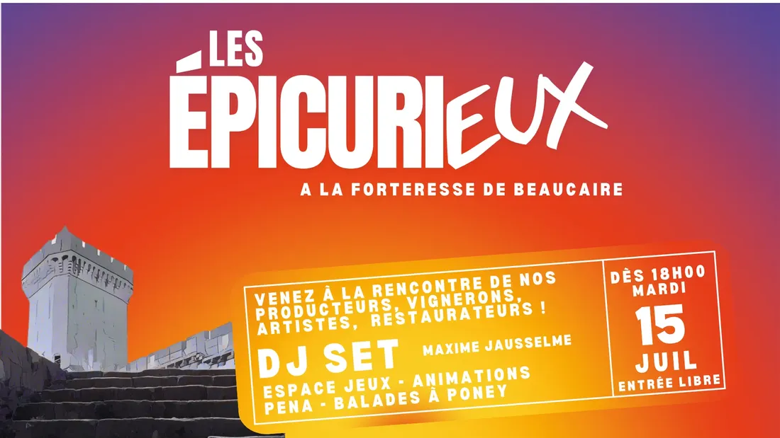 Les Épicurieux à la Forteresse de Beaucaire