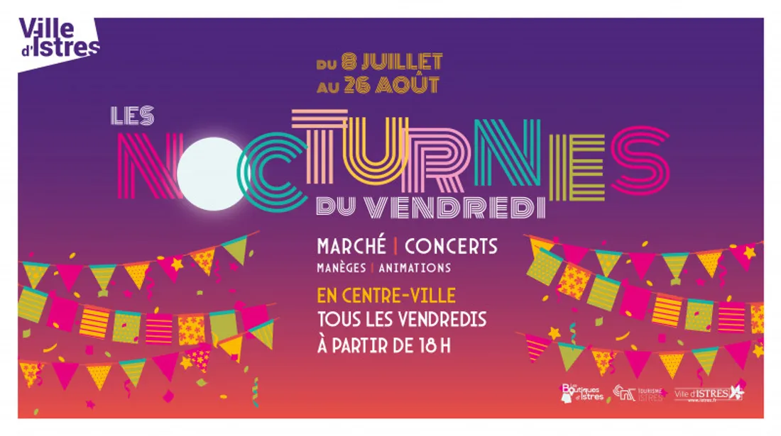 [ CULTURE / LOISIR ] LES NOCTURNES DU VENDREDI - ISTRES