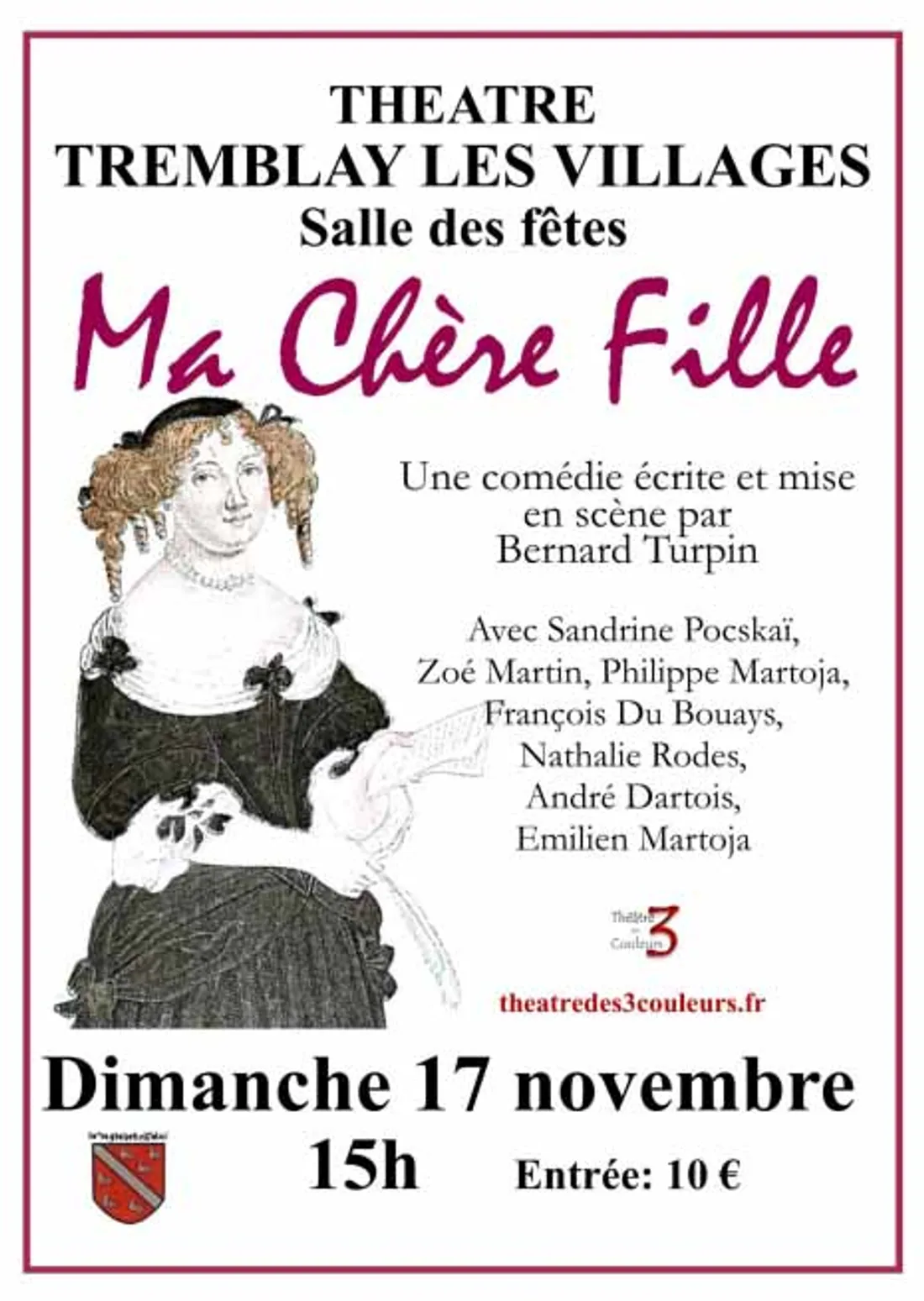 TREMBLAY-LES-VILLAGES - Théâtre : Ma chère fille
