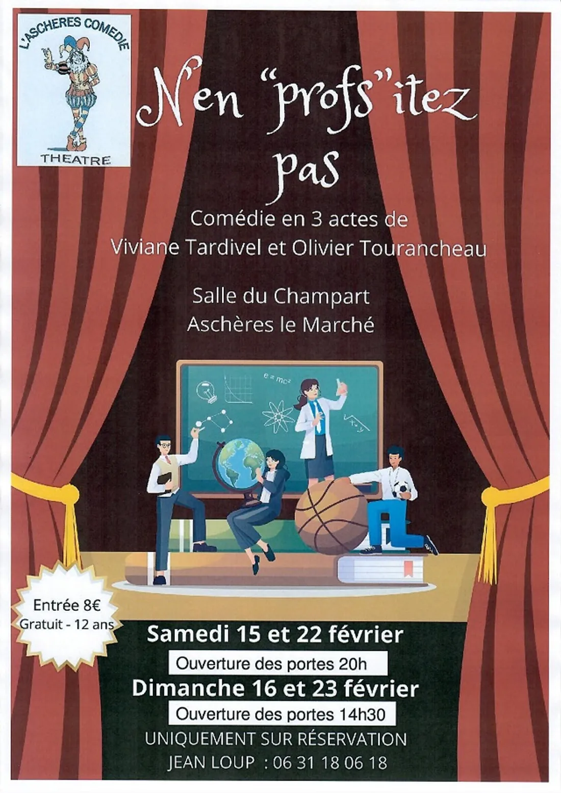 ASCHÈRES-LE-MARCHÉ (45) - Théâtre : N'en *profs* itez pas