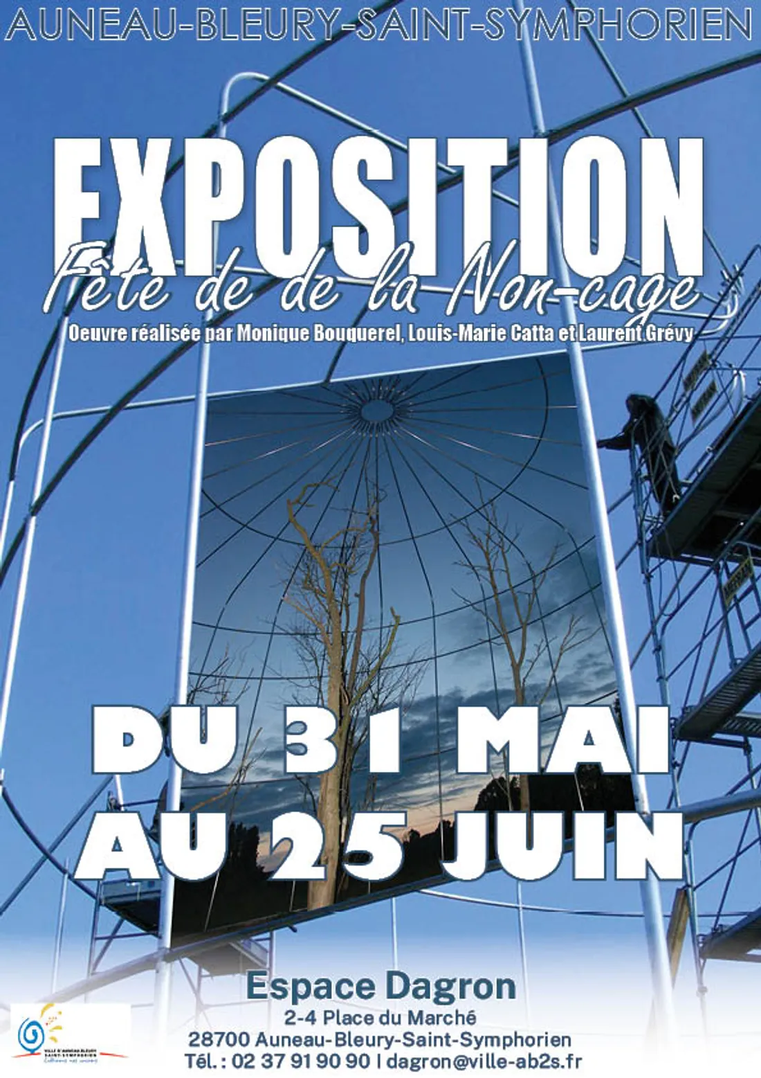 AUNEAU - Exposition : Fête de la Non-cage