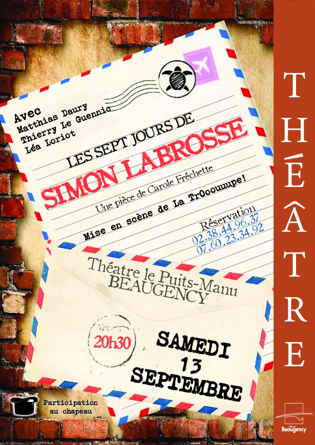 BEAUGENCY (45) - Théâtre : Les 7 jours de Simon Labrosse