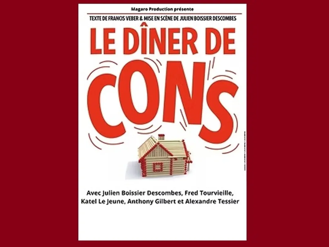 BLOIS (41) - Théâtre : Le dîner de con