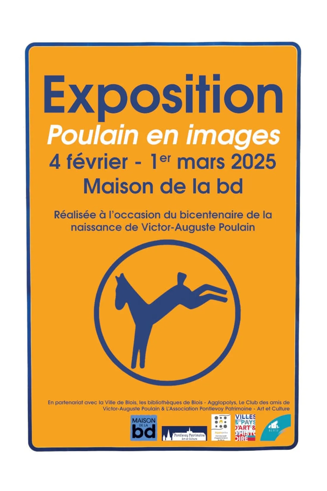 BLOIS (41) - Exposition : Poulain en images