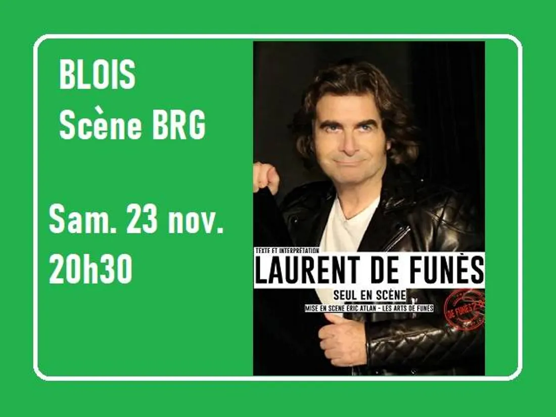 BLOIS (41) - Spectacle : Laurent de Funès