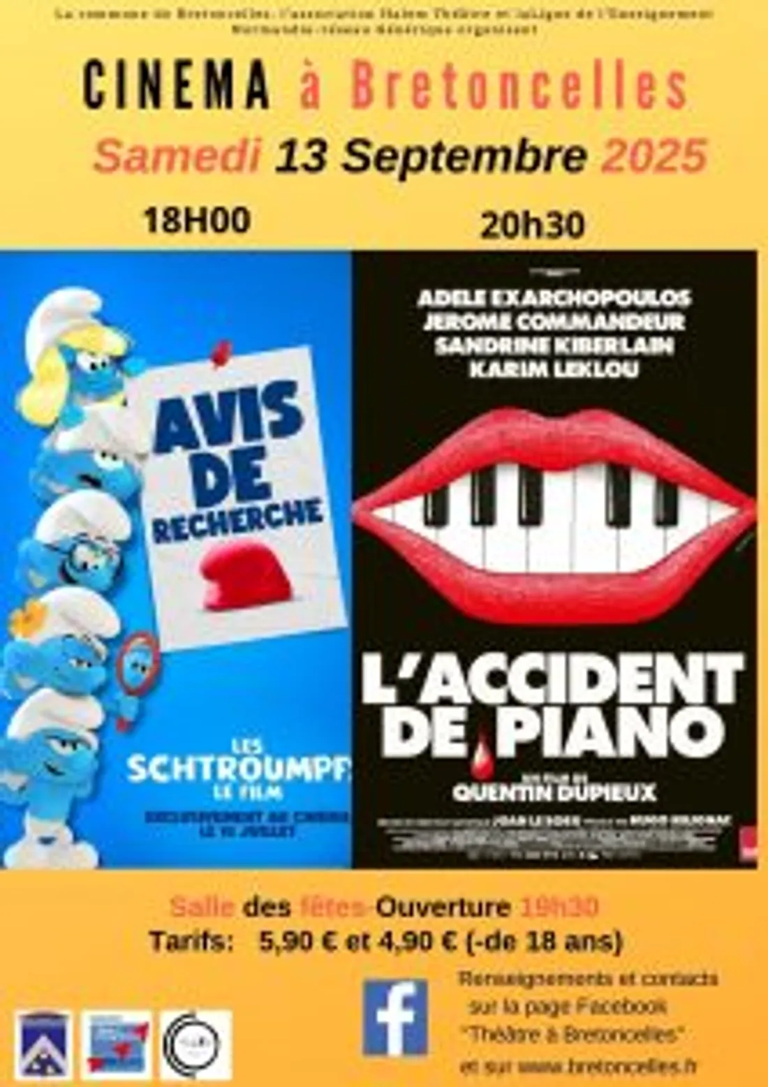 BRETONCELLES (61) - Cinéma : Les Schtroumpfs / L'accident de piano