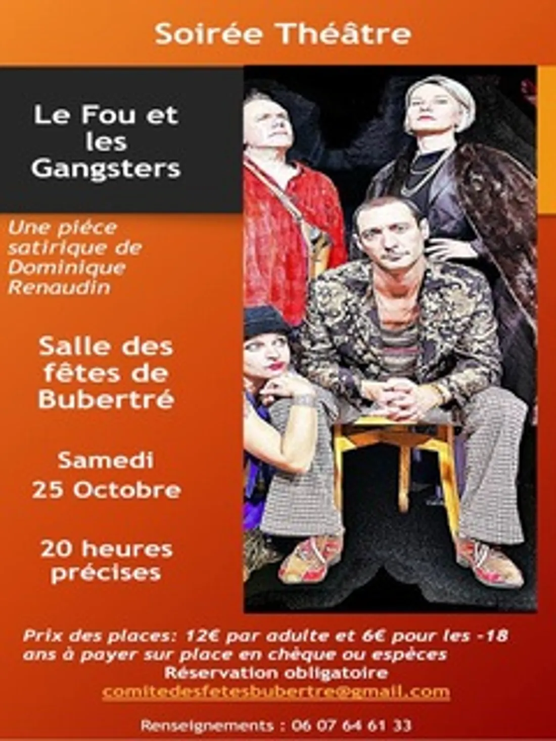 BUBERTRÉ (61) - Théâtre : Le Fou et Les Gangsters