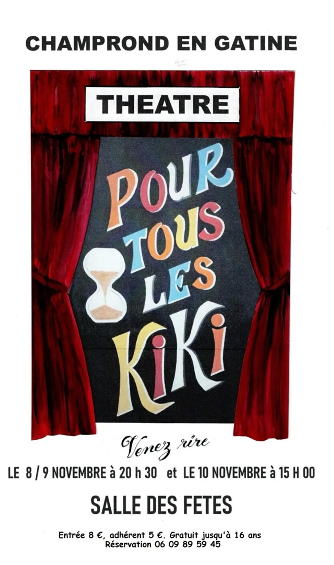 CHAMPROND-EN-GÂTINE - Théâtre : Pour tous les Kiki