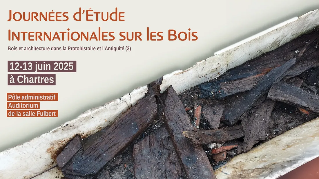 CHARTRES - Journées d'étude internationales sur les bois
