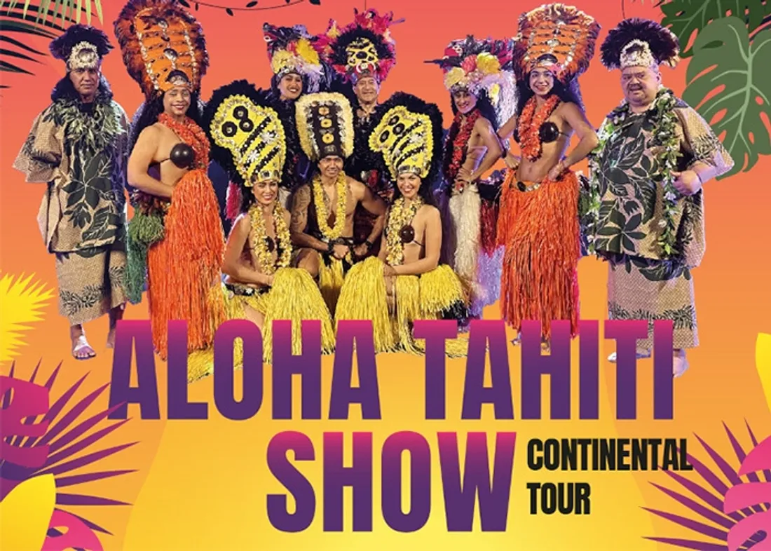 CHÂTEAUDUN – Saison culturelle : Aloha Tahiti Show et Mareva Galanter