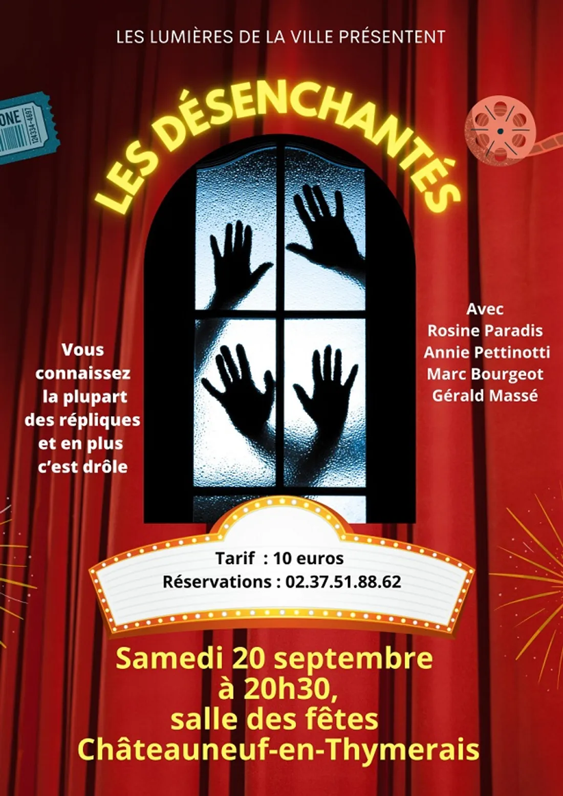 CHÂTEAUNEUF-EN-THYMERAIS - Théâtre : Les désenchantés