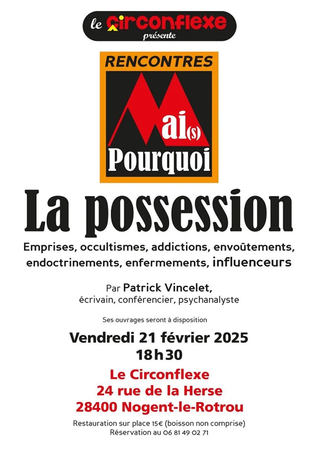 NOGENT-LE-ROTROU - Circonflexe : Rencontre Mai(s) Pourquoi "La Possession"