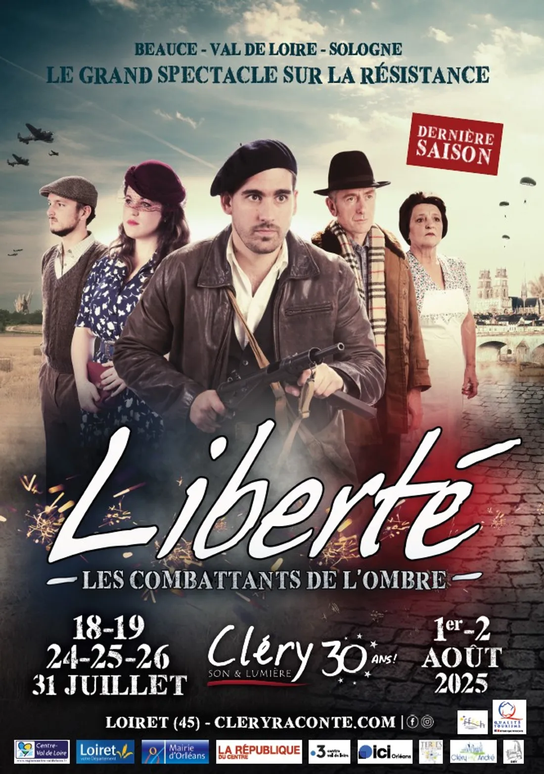 DRY (45) - Cléry Son & Lumière : Liberté, les combattants de l’ombre