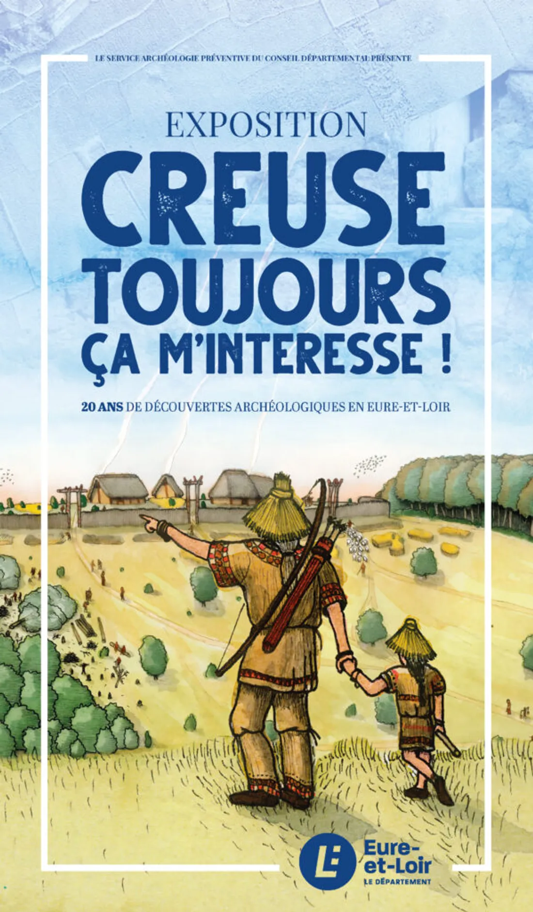 CHARTRES - Exposition : Creuse toujours, ça m'intéresse, 20 ans de découvertes archéologiques
