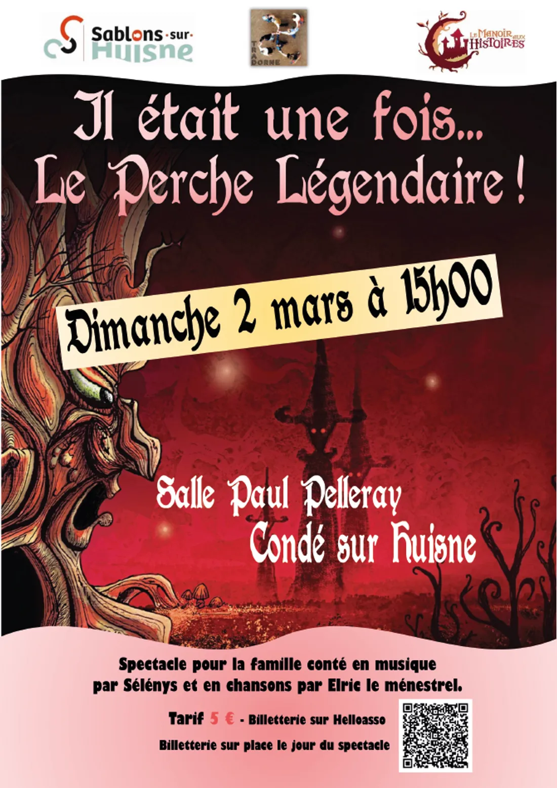 CONDÉ-SUR-HUISNE (61) - Spectacle : Il était une fois... Le Perche Légendaire