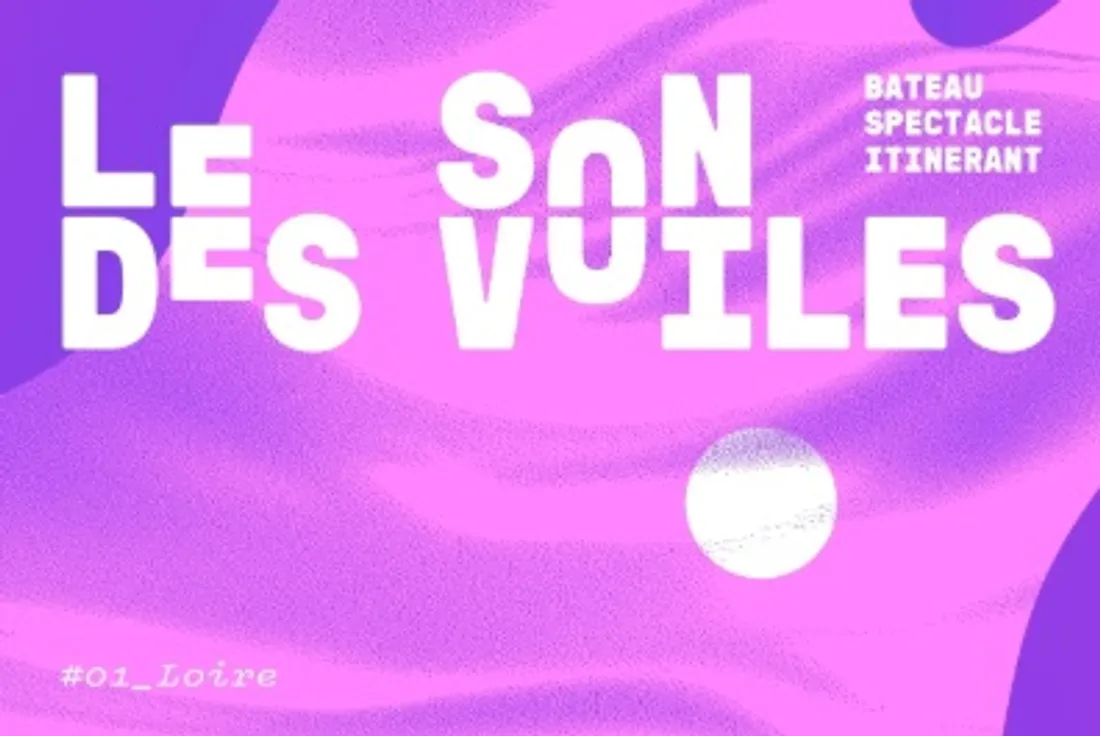 COURBOUZON (41) – Spectacle : Le son des voiles