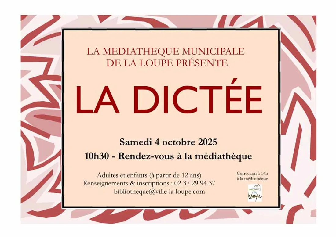 LA LOUPE - La dictée