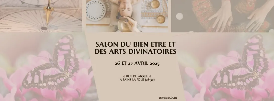 FAINS-LA-FOLIE - Salon du bien être et des arts divinatoire