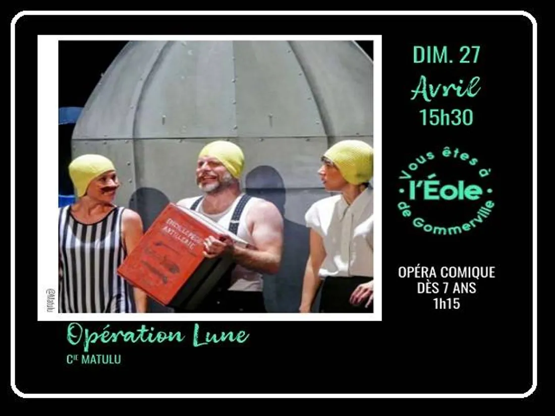 GOMMERVILLE - Spectacle : Opération Lune