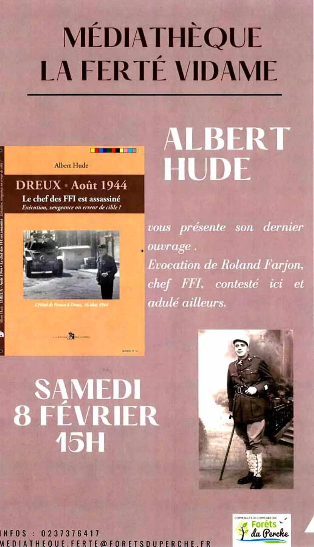 LA FERTÉ-VIDAME - Rencontre : Albert Hude « Dreux août 1944, le chef des FFI est assassiné »