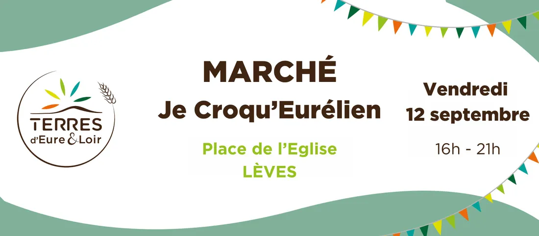 LÈVES - Marché Je Croqu'Eurélien